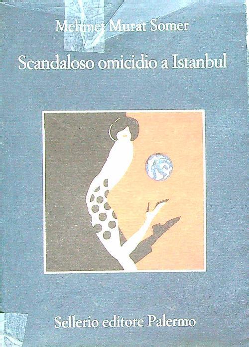 Scandaloso omicidio a Istanbul - Mehmet Murat Somer - copertina