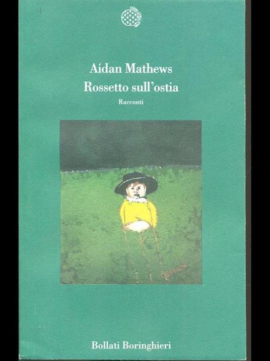 Rossetto sull'ostia - Aidan Mathews - copertina