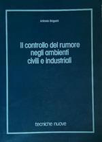 Il controllo del rumore negli ambienti civili e industriali