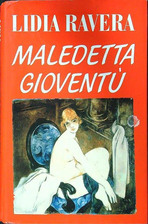 Maledetta gioventù - Lidia Ravera - copertina