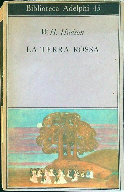 La terra rossa - W.H. Hudson - copertina