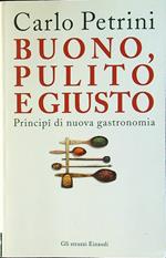 Buono, pulito e giusto