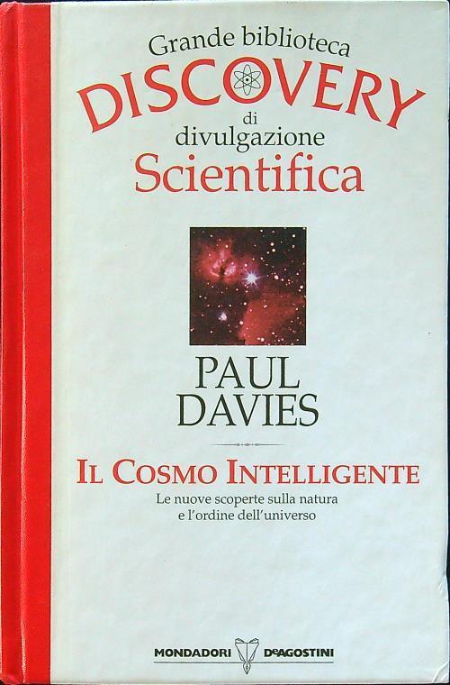 Il cosmo intelligente - Paul Davies - copertina