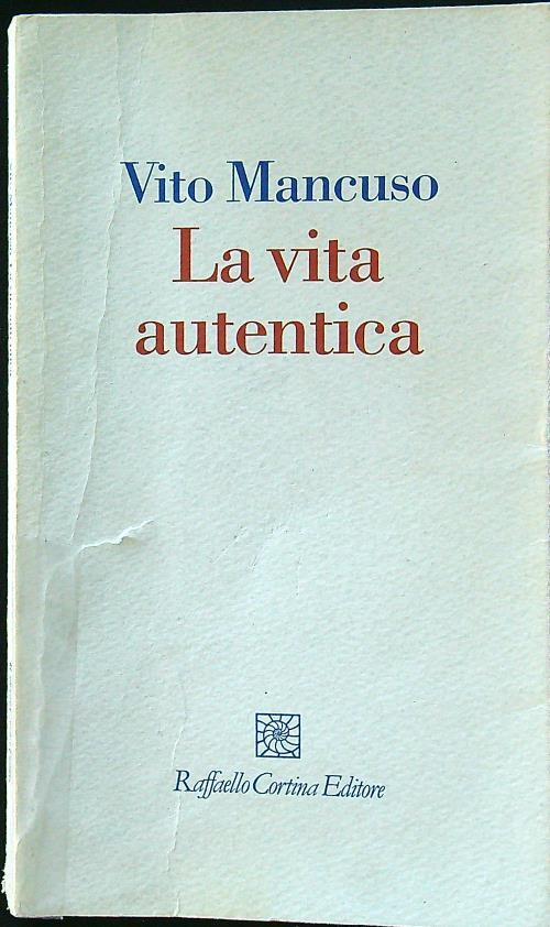 La vita autentica