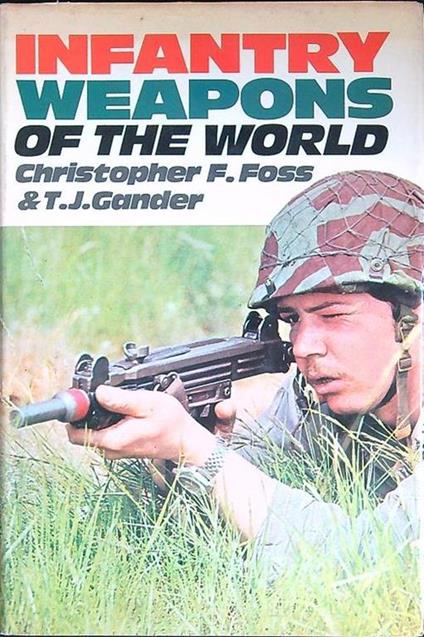 Infantry weapons of the worlds - C.F. Foss - copertina