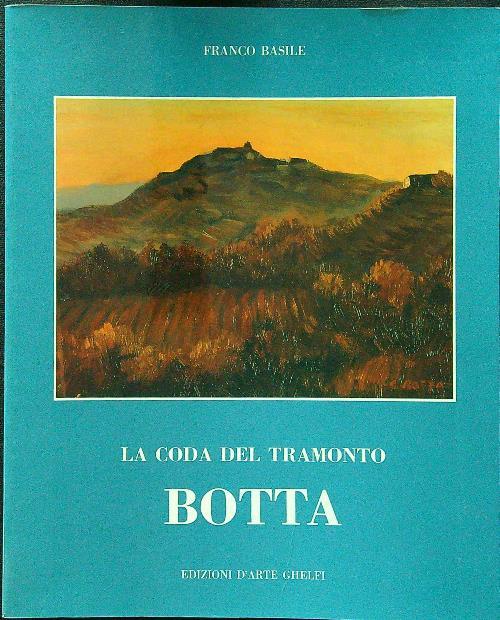 La coda del tramonto. Botta
