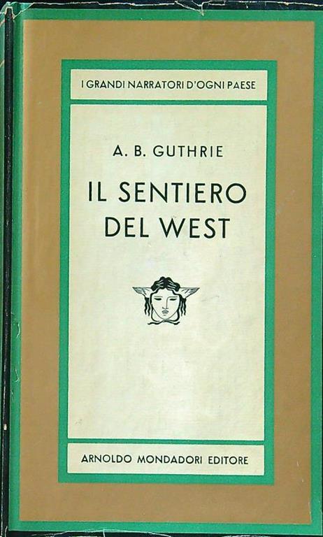 Il sentiero del west - A. B. Guthrie - copertina