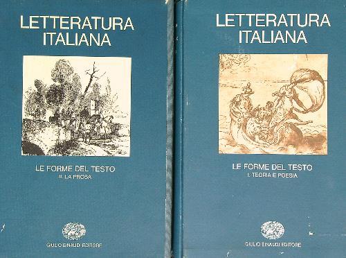 Letteratura Italiana Le forme del Testo Poesia Prosa 2 Tomi