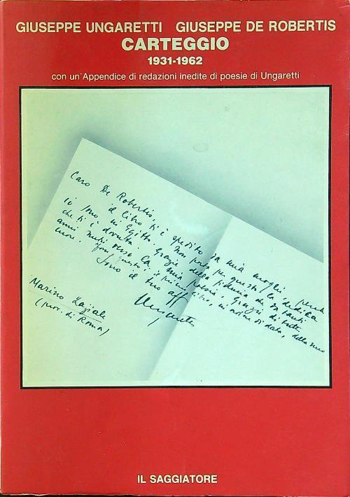 Cartegggio 1931-1962 - Giuseppe Ungaretti - copertina