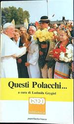 Questi polacchi..