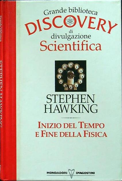 Inizio del tempo e fine della fisica - Stephen Hawking - copertina