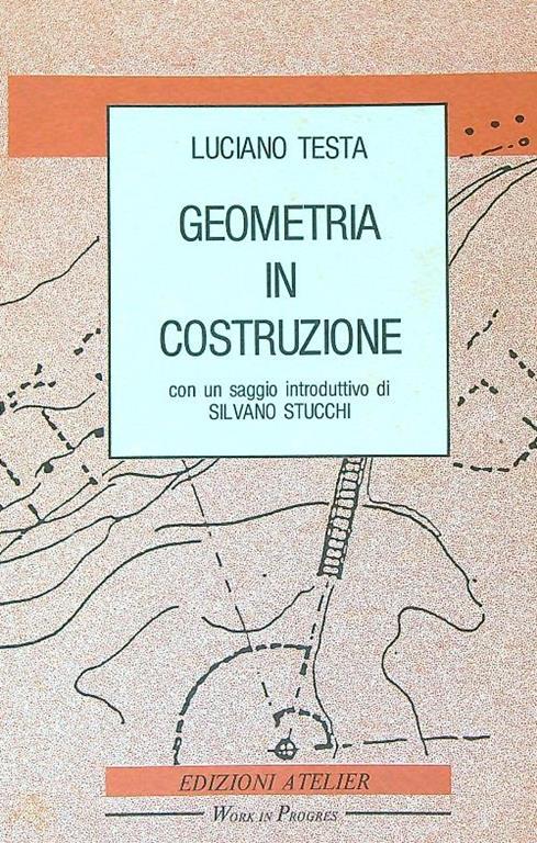Geometria in costruzione - Luciano Testa - copertina