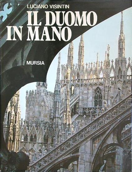 Il  Duomo di Milano - Luciano Visintin - copertina