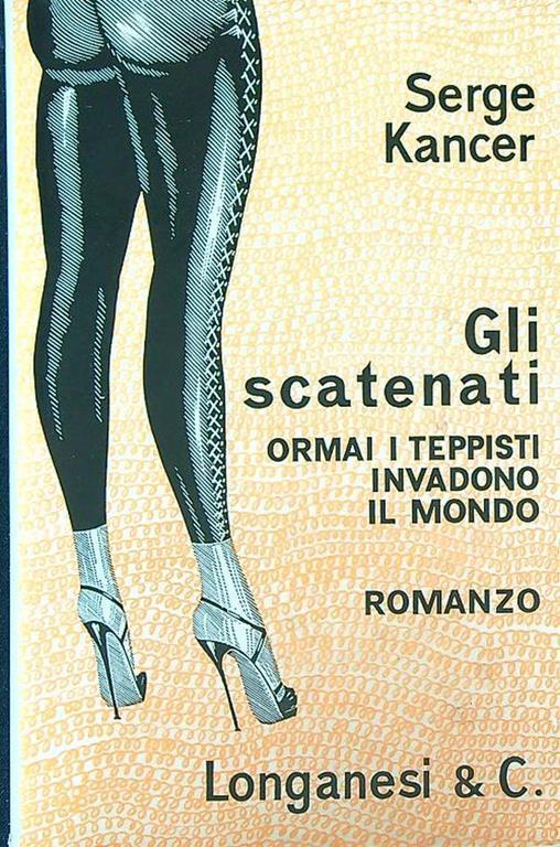 Gli scatenati - Serge Kancer - copertina