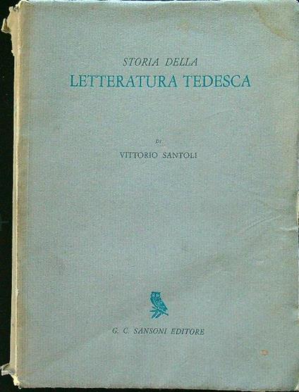 Storia della letteratura tedesca - Vittorio Santoli - copertina