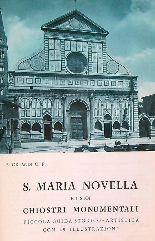 S. Maria Novella e i suoi chiostri monumentali - S. Orlandi - copertina