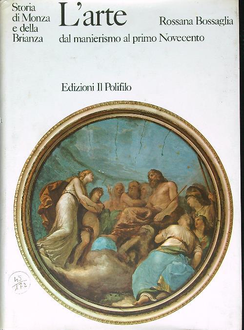 L' arte Dal manierismo al primo Novecento
