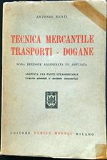 Tecnica mercantile trasporti - dogane