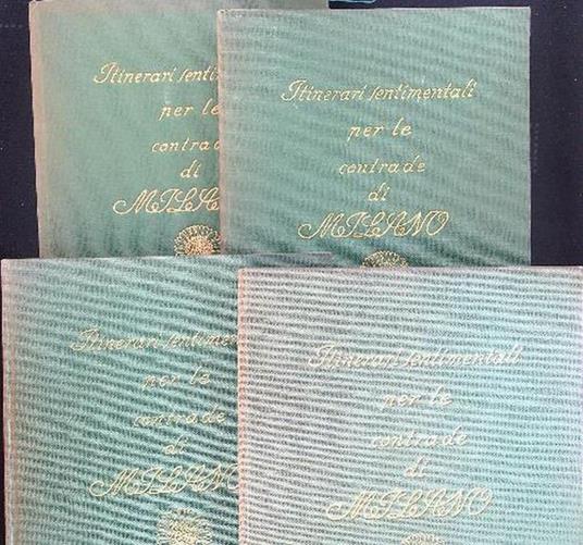 Itinerari sentimentali per le contrade di Milano 4 vv - copertina