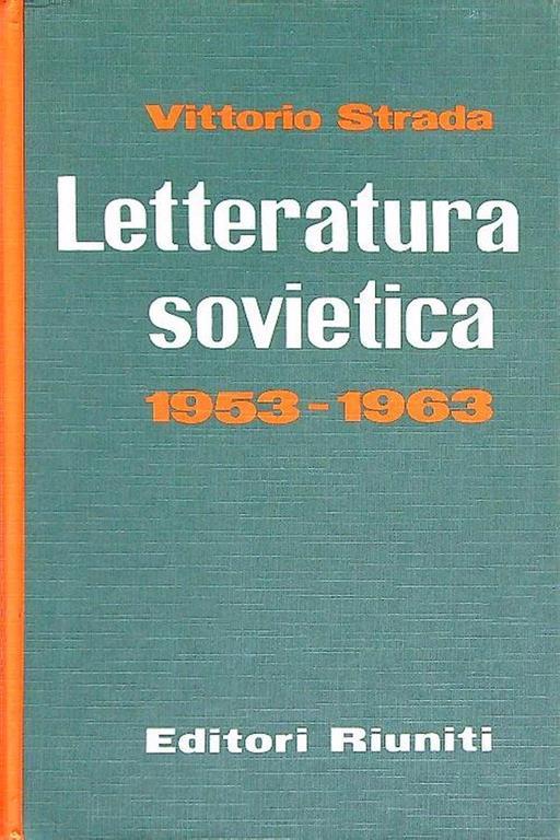 Letteratura sovietica 1953-1963 - Vittorio Strada - copertina