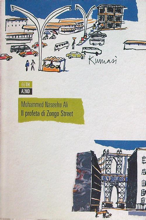 Il profeta di Zongo street - Mohammed Naseehu Ali - copertina