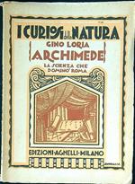 Archimede. La scienza che dominò Roma