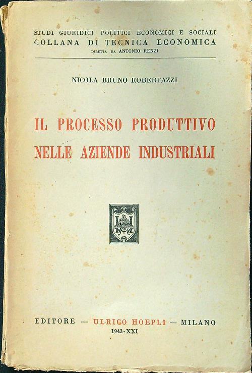 Il processo produttivo nelle aziende industriali
