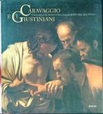Caravaggio e i giustiniani