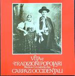 Vita e tradizioni popolari Carpazi occidentali