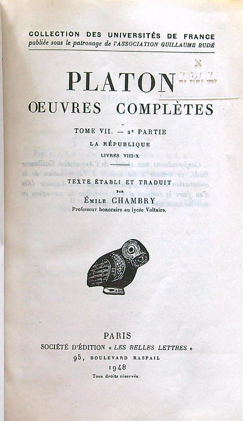 Oeuvres completes tome VII 2 partie La republique livres VIII-X