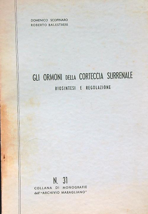 Gli Ormoni Della Corteccia Surrenale Biosintesi Regolazione