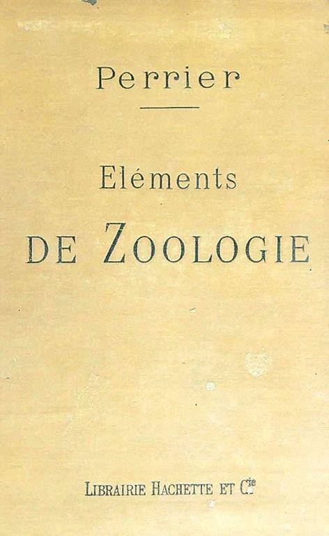 Elements de zoologie - Edmond Perrier - copertina