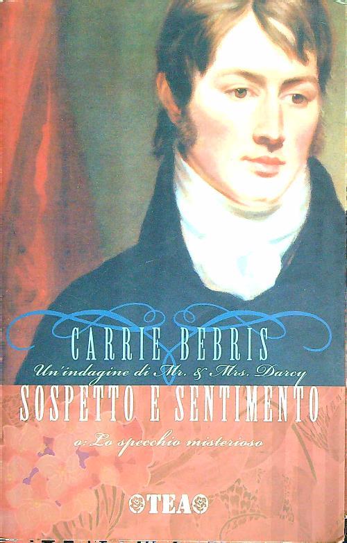 Sospetto e sentimento o Lo specchio misterioso