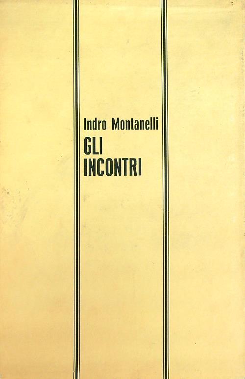 Gli incontri. 2vv