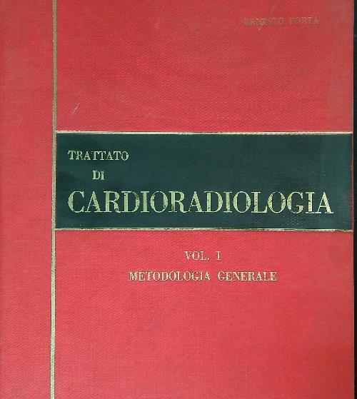 Trattato di cardioradiologia. Vol 1