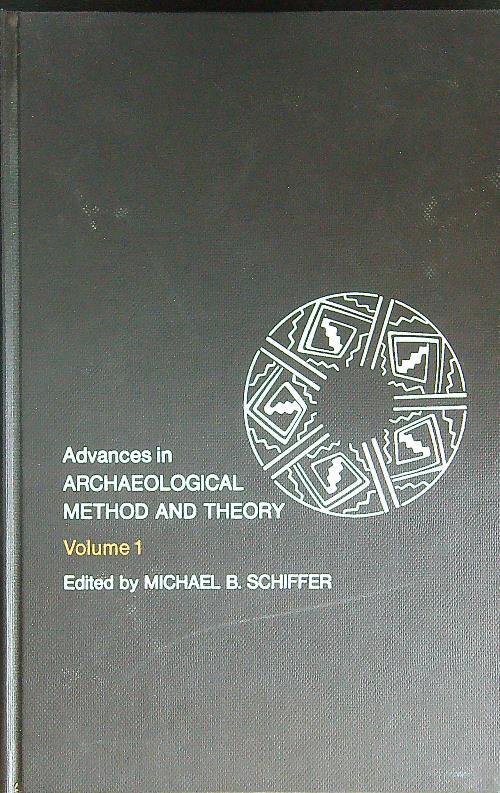 Archaeological method and theory Vol 1