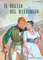 Il regalo del mandrogno