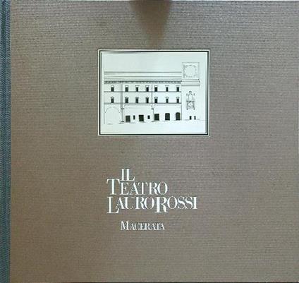 Il teatro Lauro Rossi - copertina