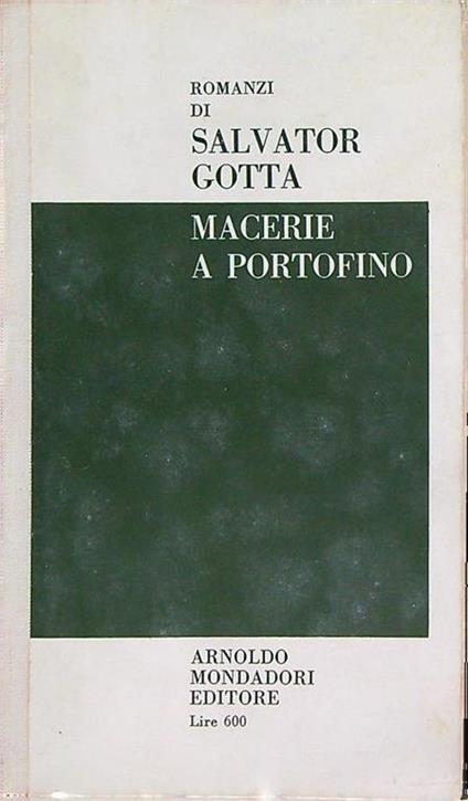 Macerie a Portofino - Salvator Gotta - copertina