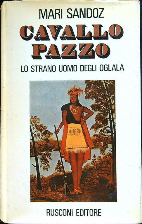 Cavallo pazzo - Mari Sandoz - copertina