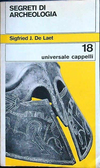Segreti di archeologia - Sigfried J. De Laet - copertina