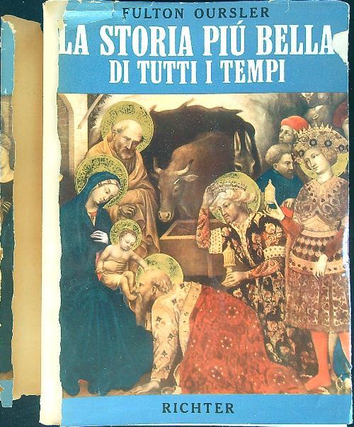 La  storia più bella di tutti i tempi