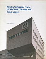 Deutsche Bank Italy headquarters Milano. Gino Valle