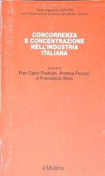 Concorrenza e concentrazione nell'industria italiana