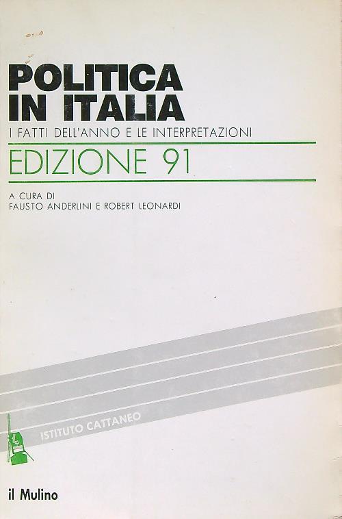 Politica in Italia. Edizione 91