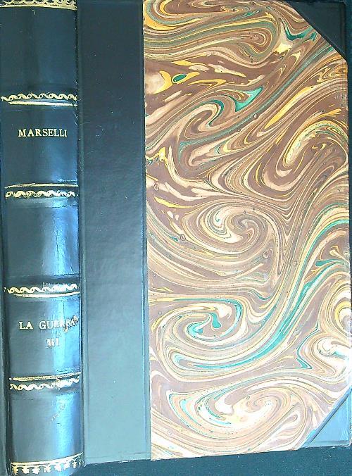 La  guerra e la sua storia III