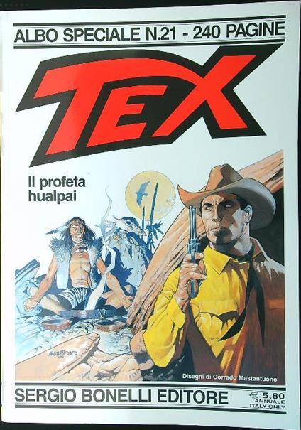 Tex Albo Speciale n. 21: il profeta hualpai - Corrado Mastantuono - copertina