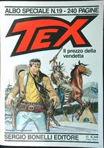Tex Albo Speciale n. 19: il prezzo della vendetta