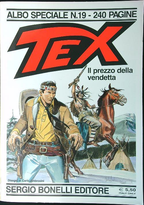 Tex Albo Speciale n. 19: il prezzo della vendetta - Carlo Ambrosini - copertina