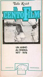 Il centofilm. Un anno al cinema 1977 1978